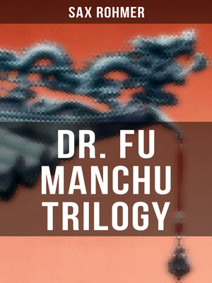 cover image of Dr. Fu Manchu Trilogy